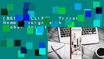 [BEST SELLING]  Travel Home: Design with a Global Spirit