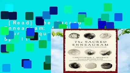 [Read] The Sacred Enneagram: Finding Your Unique Path to Spiritual Growth  Review