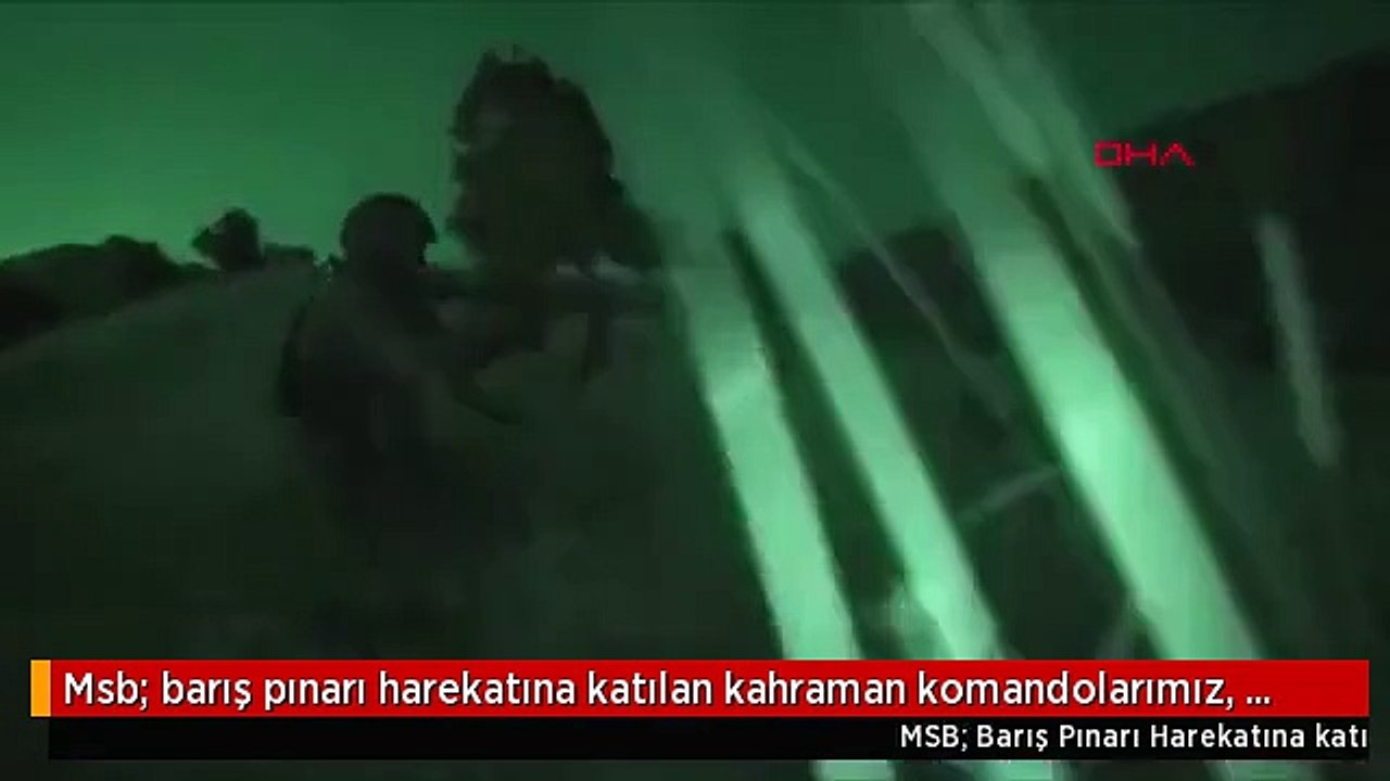 Msb; barış pınarı harekatına katılan kahraman komandolarımız, fırat'ın doğusunda...