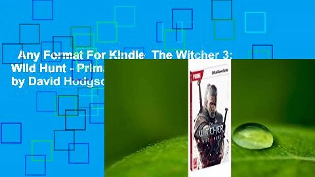 Any Format For Kindle  The Witcher 3: Wild Hunt - Prima Official Game Guide by David Hodgson