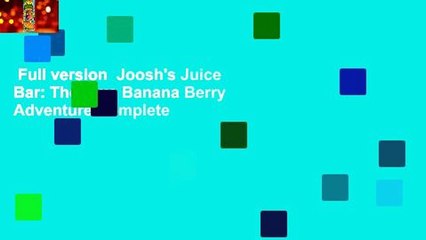 Full version  Joosh's Juice Bar: The Blue Banana Berry Adventure Complete