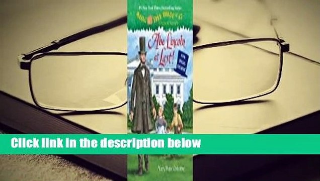 Abe Lincoln at Last! (Magic Tree House #47) Review