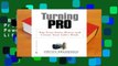 [BEST SELLING]  Turning Pro: Tap Your Inner Power and Create Your Life s Work