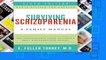 [BEST SELLING]  Surviving Schizophrenia, 6th Edition: A Family Manual