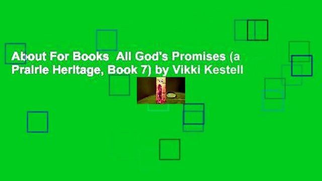 About For Books All God's Promises (a Prairie Heritage, Book 7) by Vikki Kestell