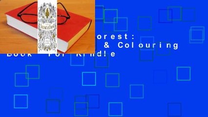 Enchanted Forest: An Inky Quest & Colouring Book  For Kindle