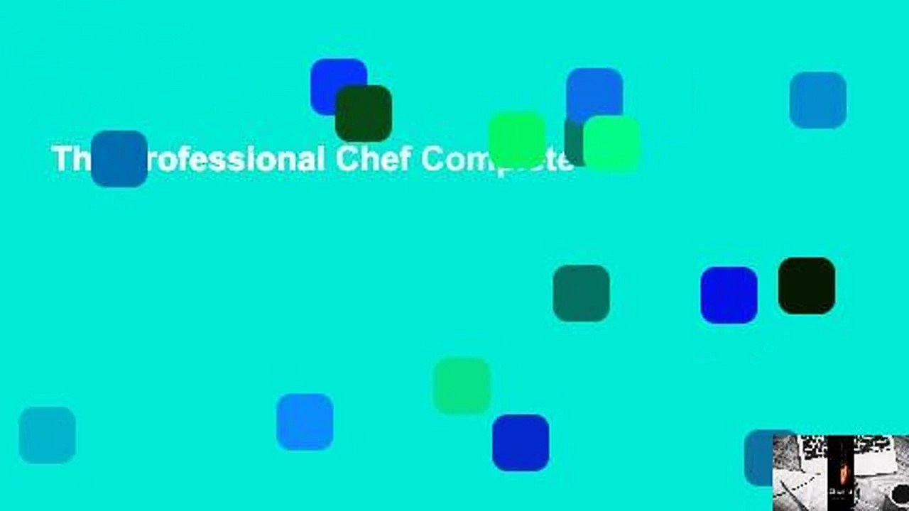 The Professional Chef Complete