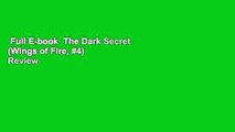 Full E-book  The Dark Secret (Wings of Fire, #4)  Review