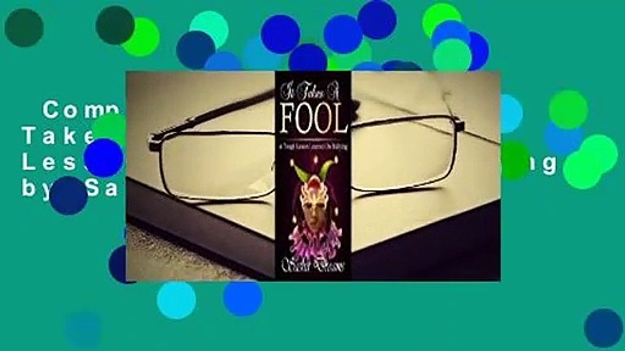 Complete acces  It Takes a Fool: A Tough Lesson Learned on Bullying by Sasha Dreams