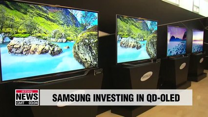 Download Video: Samsung Display announces plan to invest US$ 11 bil. in QD-OLED displays