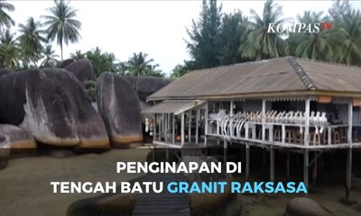 Sensasi Menginap di Tengah Batu Granit Raksasa