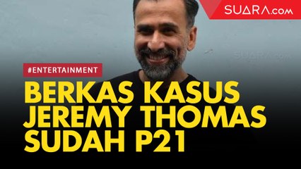 Berkas Sudah P21, Kasus Jeremy Thomas Akan Segera Dilimpahkan ke Kejaksaan
