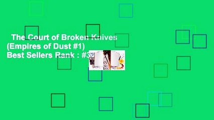 The Court of Broken Knives (Empires of Dust #1)  Best Sellers Rank : #3
