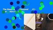 The Sleepwalker (Sleepwalker, #1)  Best Sellers Rank : #1