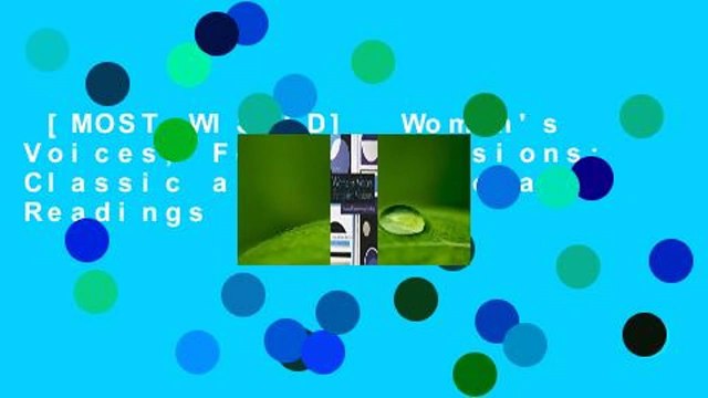 [MOST WISHED] Women's Voices, Feminist Visions: Classic and Contemporary Readings