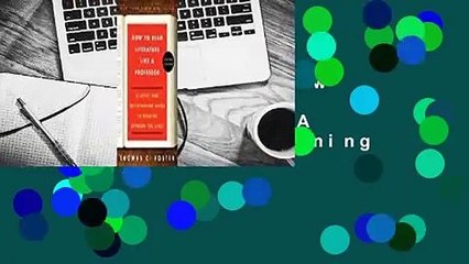 [NEW RELEASES]  How to Read Literature Like a Professor: A Lively and Entertaining Guide to