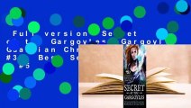 Full version  Secret of the Gargoyles (Gargoyle Guardian Chronicles, #3)  Best Sellers Rank : #5