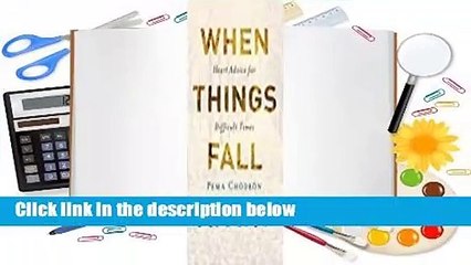 [NEW RELEASES]  When Things Fall Apart: Heart Advice for Difficult Times