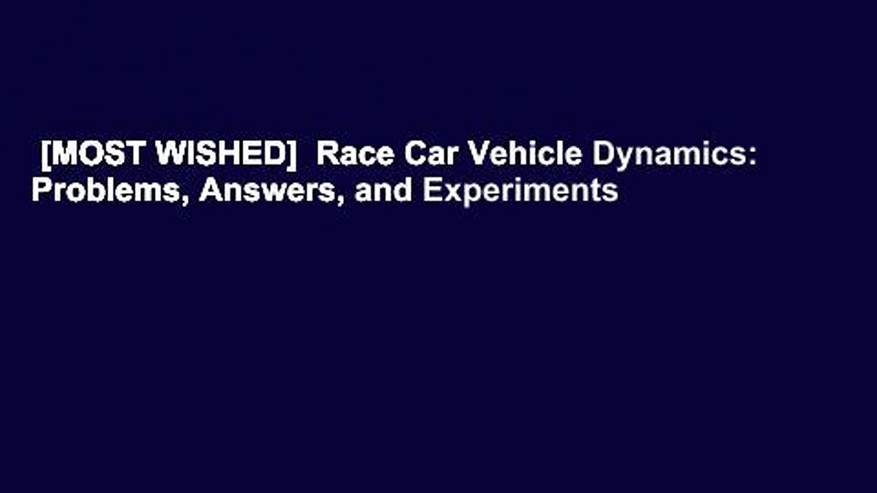[MOST WISHED]  Race Car Vehicle Dynamics: Problems, Answers, and Experiments