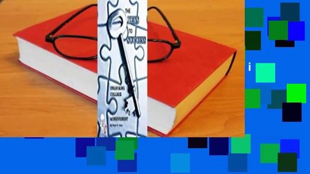 Full version The Keys to Success: Unlocking College Achievement Best Sellers Rank : #2