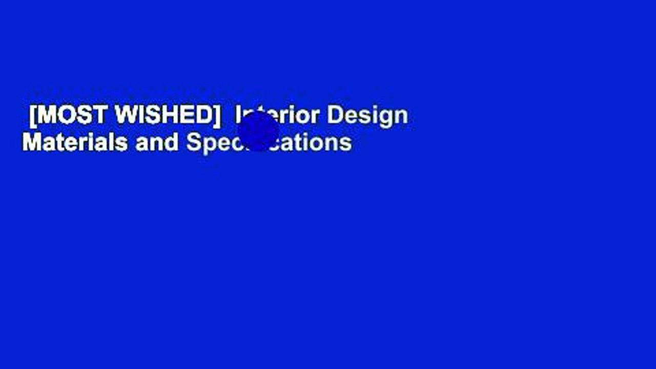 [MOST WISHED]  Interior Design Materials and Specifications