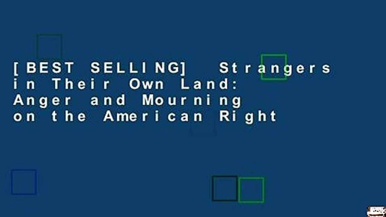 [BEST SELLING]  Strangers in Their Own Land: Anger and Mourning on the American Right