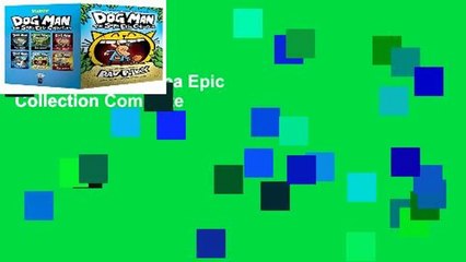 Dog Man: The Supa Epic Collection Complete