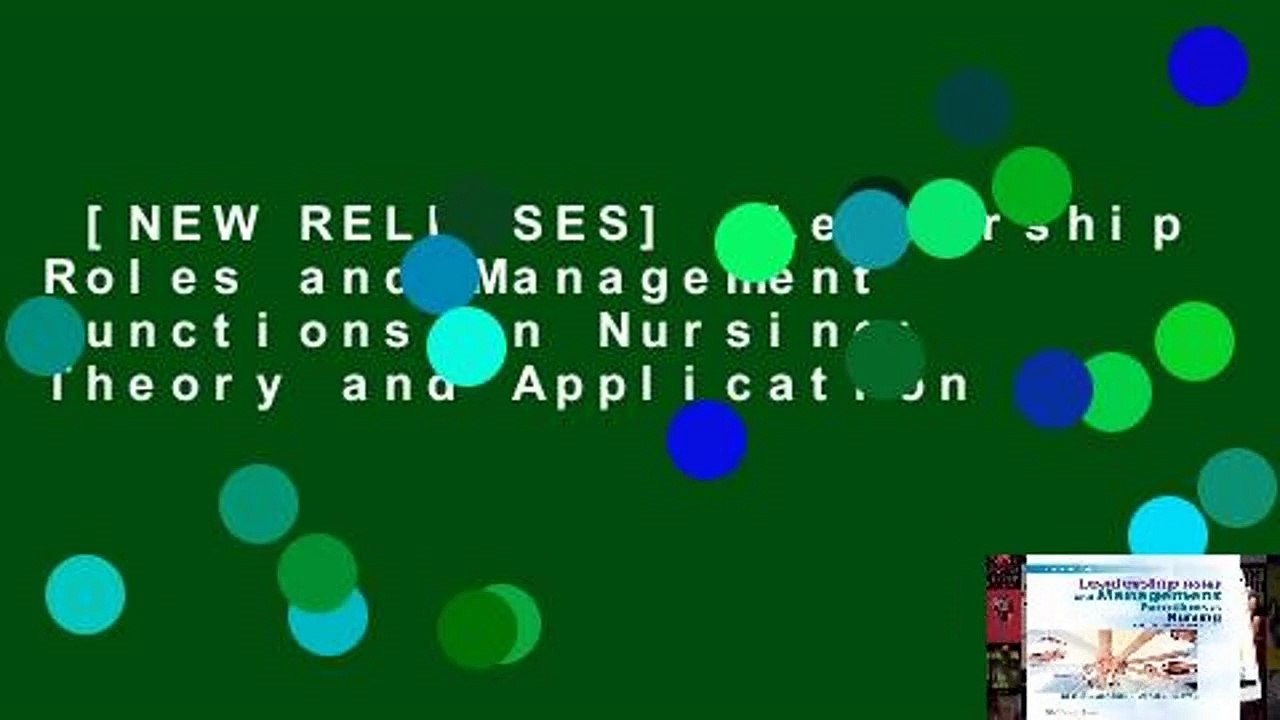 [NEW RELEASES]  Leadership Roles and Management Functions in Nursing: Theory and Application
