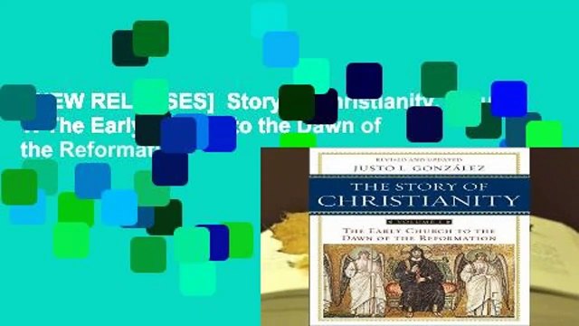 [NEW RELEASES] Story of Christianity, Volume 1: The Early Church to the Dawn of the Reformation