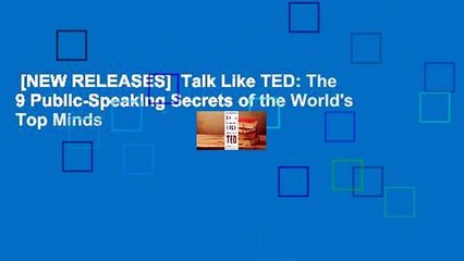 [NEW RELEASES]  Talk Like TED: The 9 Public-Speaking Secrets of the World's Top Minds