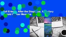 Full E-book  After the Diagnosis, Medullary Thyroid Cancer Memoirs  Review