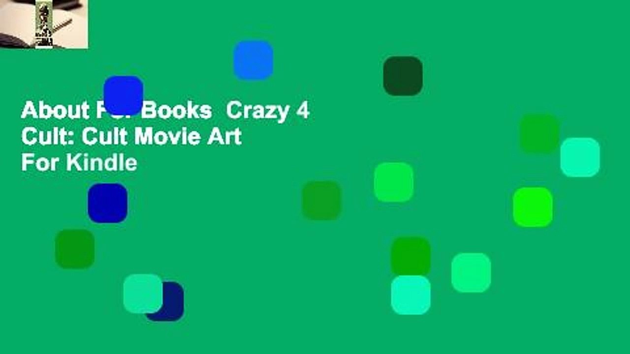 About For Books  Crazy 4 Cult: Cult Movie Art  For Kindle