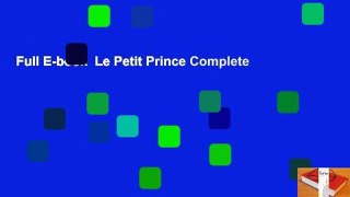 Full E-book  Le Petit Prince Complete