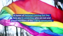 10 out and Proud LGBTQ Celebrities (National Coming out Day, October 11th)