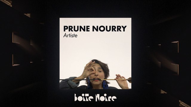 Prune Nourry | Boite Noire