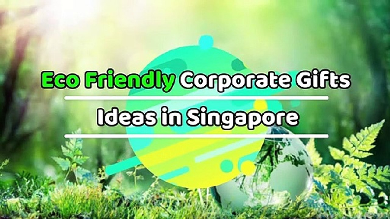 Eco Friendly Corporate Gifts in Singapore - Impress Gift