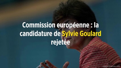 Commission européenne : la candidature de Sylvie Goulard rejetée