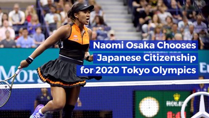 Naomi Osaka Will Rep Japan At 2020 Olympics