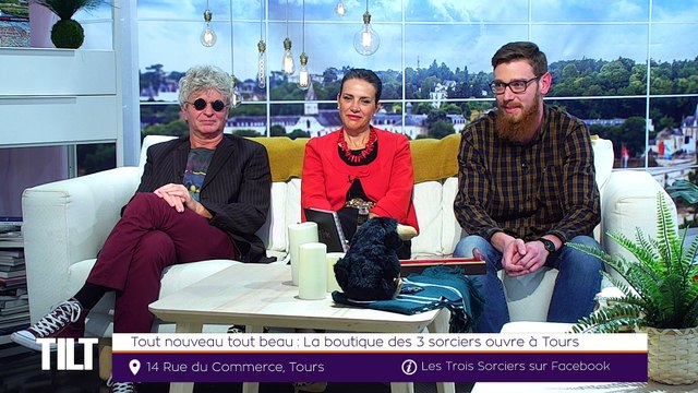 TILT - 10/10/2019 Partie 2 - Tout nouveau tout beau : La boutique des 3 sorciers ouvre à Tours