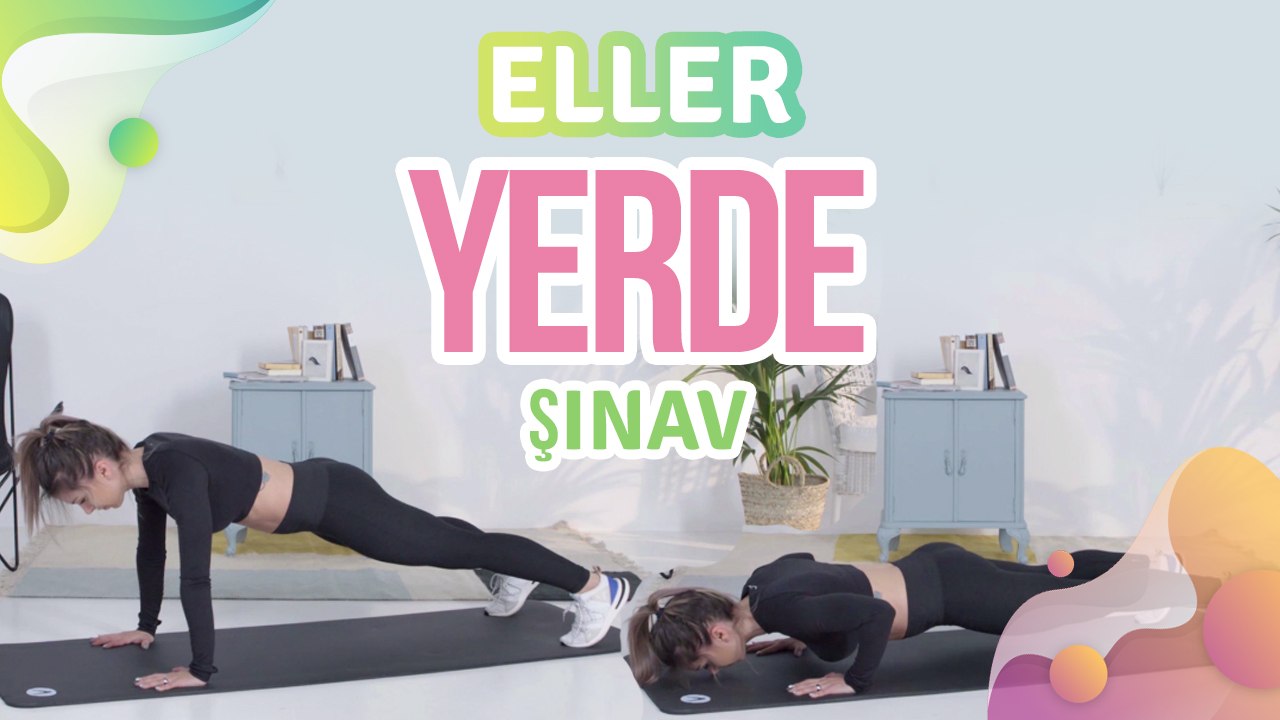 Eller yerde şınav - Sağlığa bir Adım
