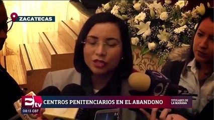 Cárceles de Zacatecas están en el abandono