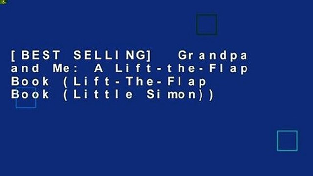 [BEST SELLING] Grandpa and Me: A Lift-the-Flap Book (Lift-The-Flap Book (Little Simon))