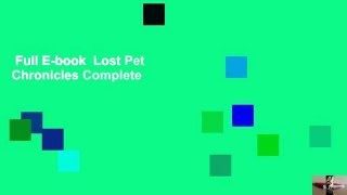 Full E-book  Lost Pet Chronicles Complete