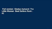 Full version  Gladys Aylward: The Little Woman  Best Sellers Rank : #2