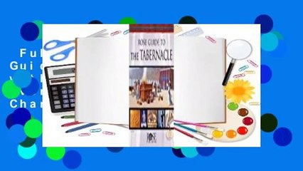 Full version  Rose Guide to the Tabernacle with Clear Plastic Overlays and Reproducible Charts