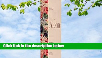 About For Books  The Aloha Shirt: Spirit of the Islands Complete