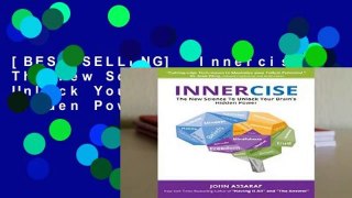 [BEST SELLING]  Innercise: The New Science to Unlock Your Brain s Hidden Power