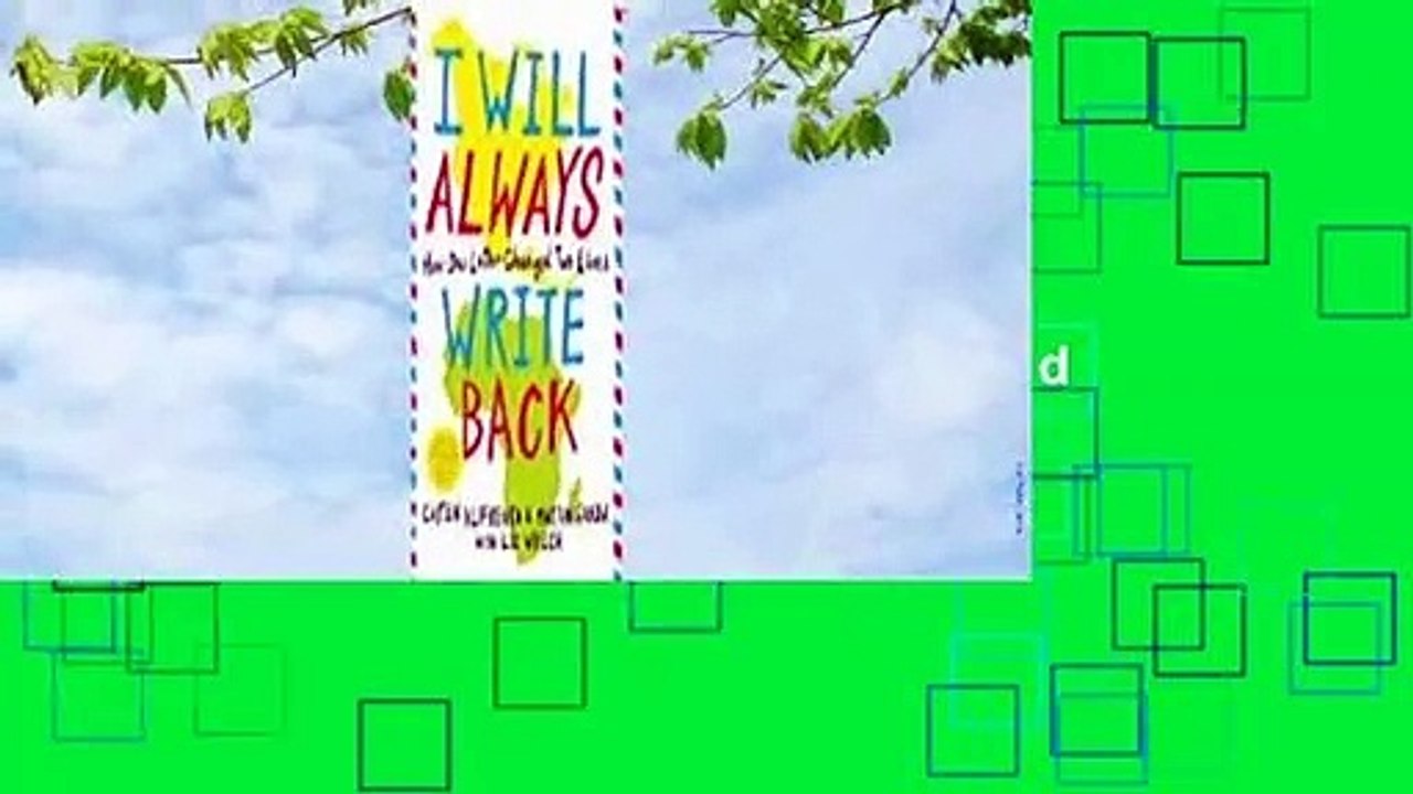 Full E-book  I Will Always Write Back: How One Letter Changed Two Lives Complete