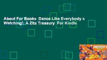 About For Books  Dance Like Everybody s Watching!: A Zits Treasury  For Kindle