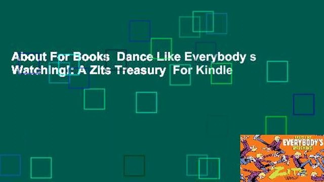 About For Books Dance Like Everybody s Watching!: A Zits Treasury For Kindle
